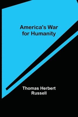 America's War for Humanity 1