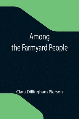 Among the Farmyard People 1