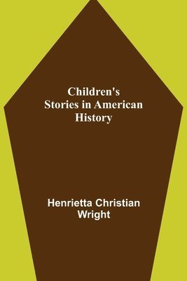 Children's Stories in American History