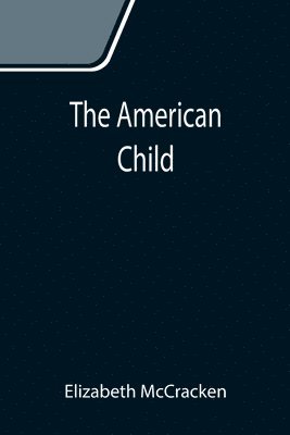 bokomslag The American Child