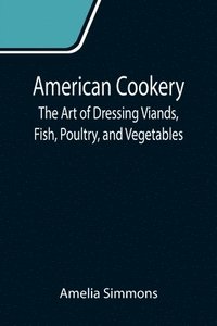 bokomslag American Cookery