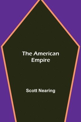 bokomslag The American Empire