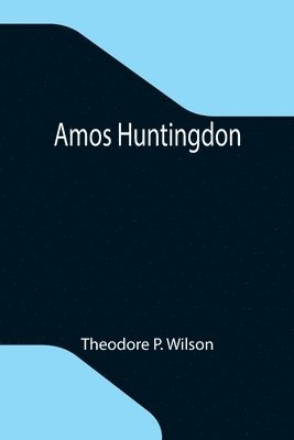 bokomslag Amos Huntingdon