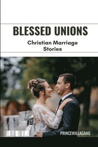 bokomslag Blessed Unions