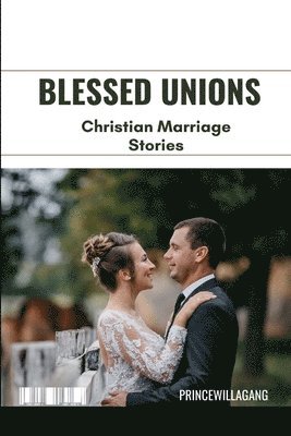 Blessed Unions 1