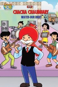 bokomslag Chacha Chaudhary And Water-Our Right