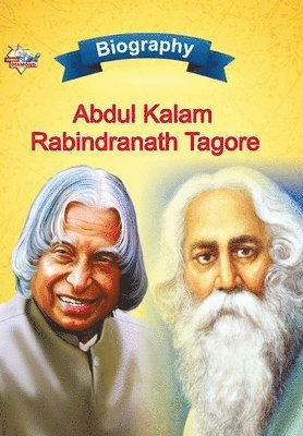 Biography of A.P.J. Abdul Kalam and Rabindranath Tagore 1