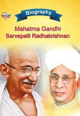 bokomslag Biography of Mahatma Gandhi and Sarvapalli Radhakrishnan