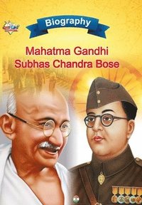 bokomslag Biography of Mahatma Gandhi and Subhash Chandra Bose