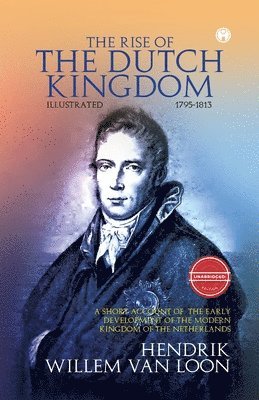 Rise of the Dutch Kingdom