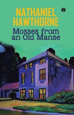 Mosses from an Old Manse