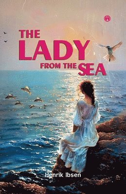 bokomslag Lady From The Sea play written by Henrik Ibsen