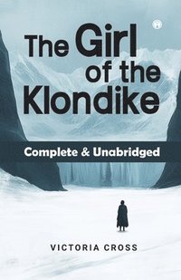 bokomslag Girl of the Klondike