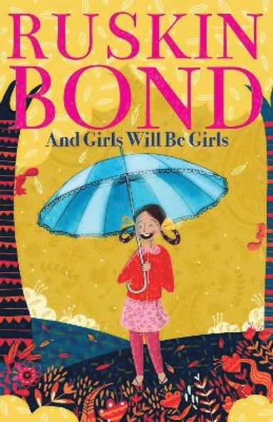bokomslag And Girls Will Be Girls
