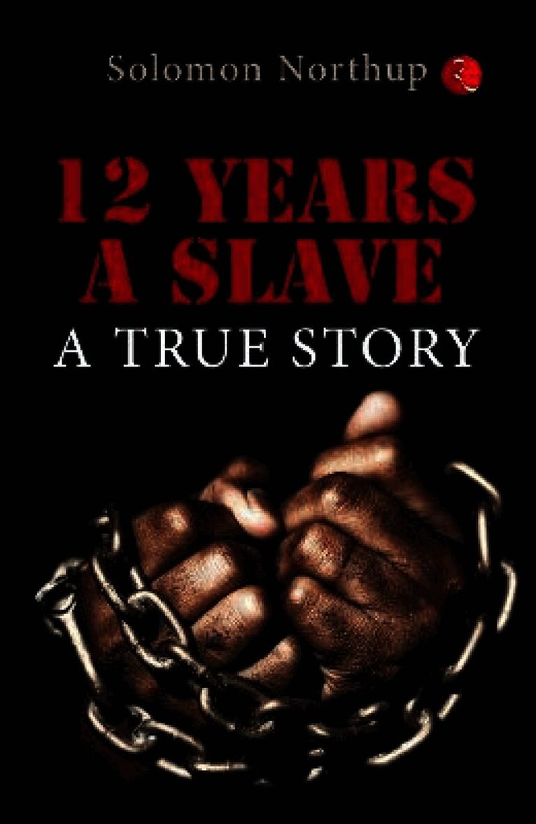 12 Years A Slave
