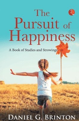 THE PURSUIT OF HAPPINESS 1