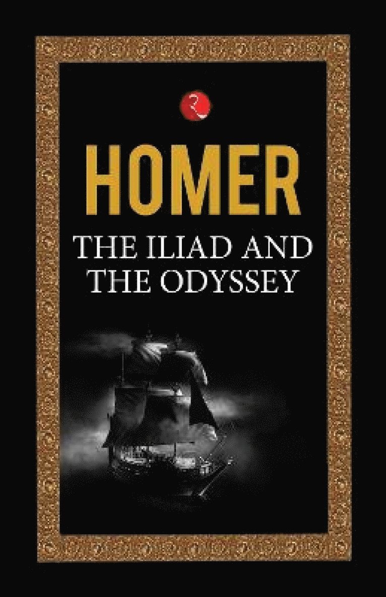 Iliad And The Odyssey