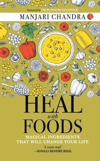 bokomslag Heal With Foods
