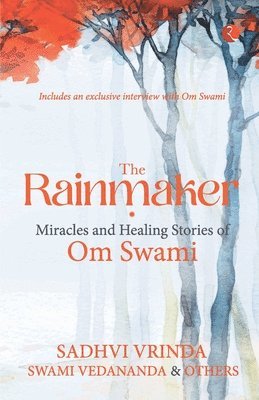 Swami Vrinda, Vedananda, Sadhvi - RAINMAKER, Häftad