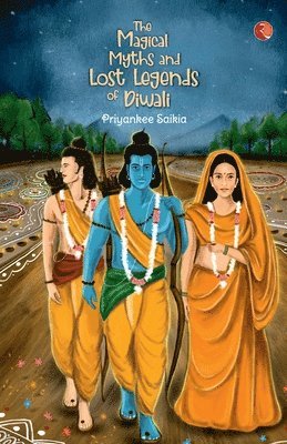 MAGICAL MYTHS AND LOST LEGENDS OF DIWALI 1