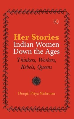 bokomslag Her-Stories-Indian Women Down the Ages