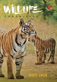 bokomslag Wildlife Chronicles