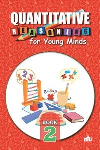 bokomslag Quantitative Reasoning For Young Minds Level 2