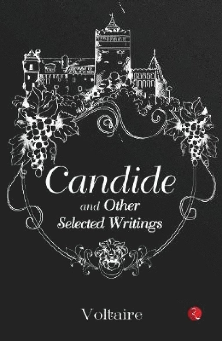 Candide and Other Selected Writings
