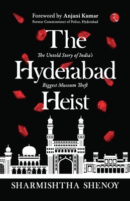 bokomslag The Hyderabad Heist