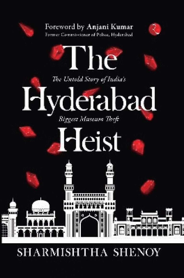 Sharmishtha Shenoy - Hyderabad Heist, Häftad