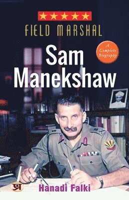 bokomslag Field Marshal Sam Manekshaw