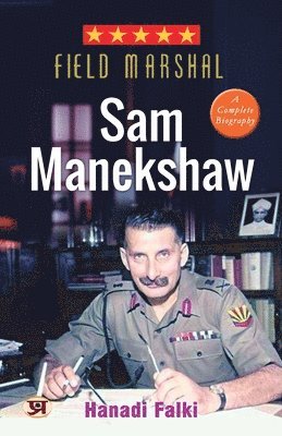 bokomslag Field Marshal Sam Manekshaw (Reprint)