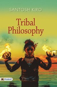 bokomslag Tribal Philosophy