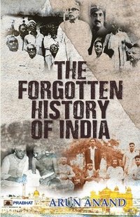 bokomslag The Forgotten History of India
