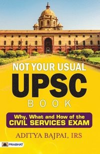bokomslag Not Your Usual UPSC Book