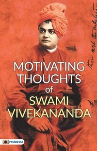 bokomslag Motivating Thoughts of Swami Vivekananda
