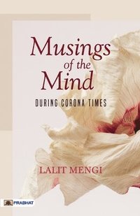 bokomslag Musings of the Mind During Corona Times