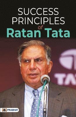Success Principles of Ratan Tata 1