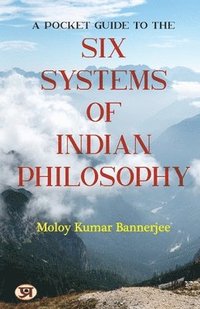 bokomslag Six Systems of Indian Philosophy