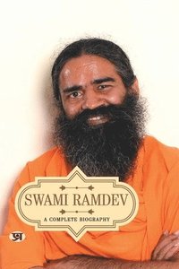 bokomslag Swami Ramdev a Complete Biography