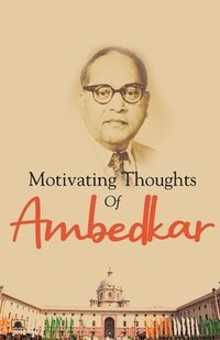 bokomslag MOTIVATING THOUGHTS OF AMBEDKAR