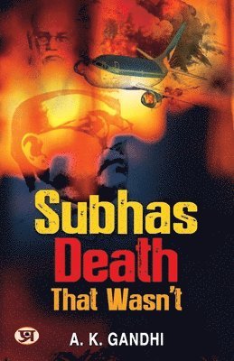 Subhas Death That Wasn'T 1