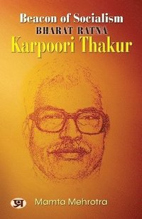 bokomslag Beacon of Socialism Bharat Ratna Karpoori Thakur