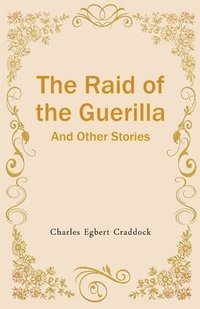 bokomslag Raid of the Guerilla And Other Stories