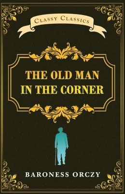The Old Man in The Corner 1