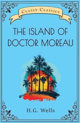 bokomslag The Island of Doctor Moreau