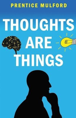 bokomslag Thoughts are Things