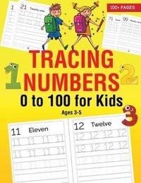 bokomslag Tracing Numbers 0 to 100 for Kids Ages 3-5