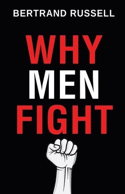 bokomslag Why Men Fight