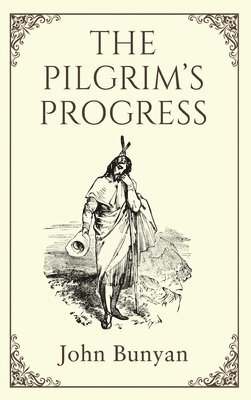 bokomslag The Pilgrim's Progress